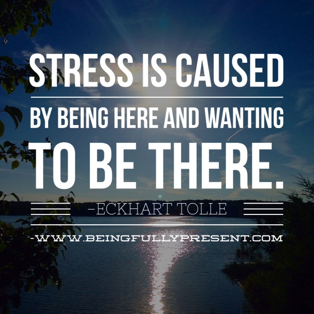 BFP Moment: Stress Less…Be Where You Are