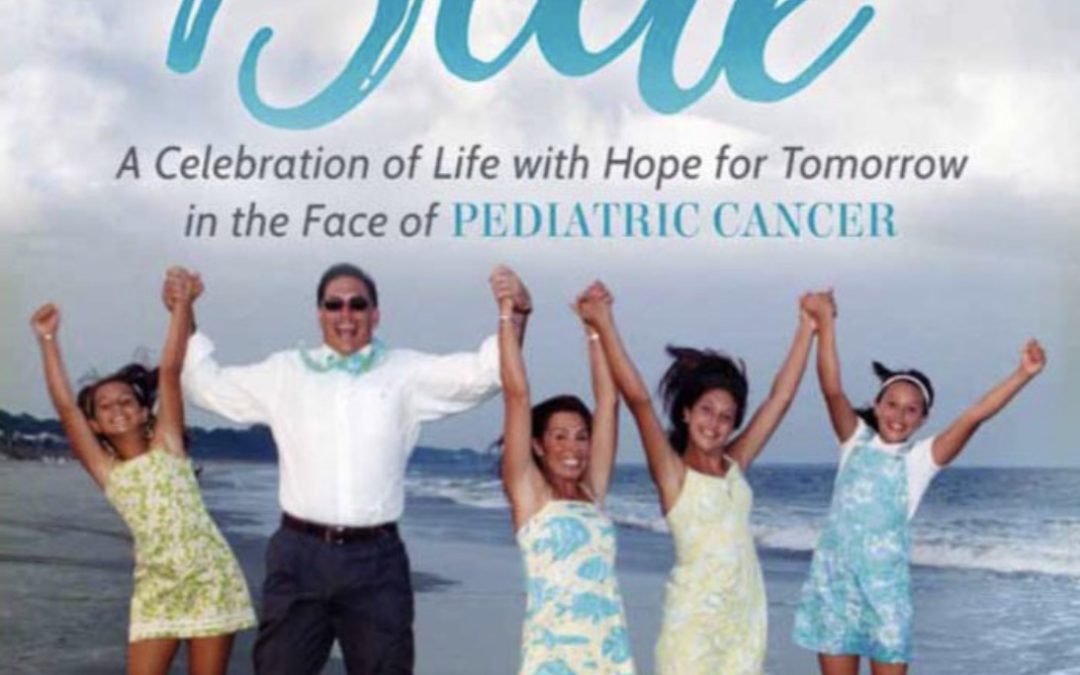 Book Review – Paint Your Hair Blue: A Celebration of Life with Hope for Tomorrow in the Face of Pediatric Cancer